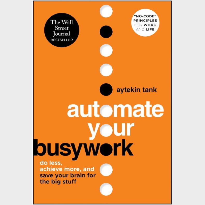 Automate Your Busywork