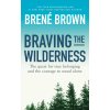 Braving the Wilderness