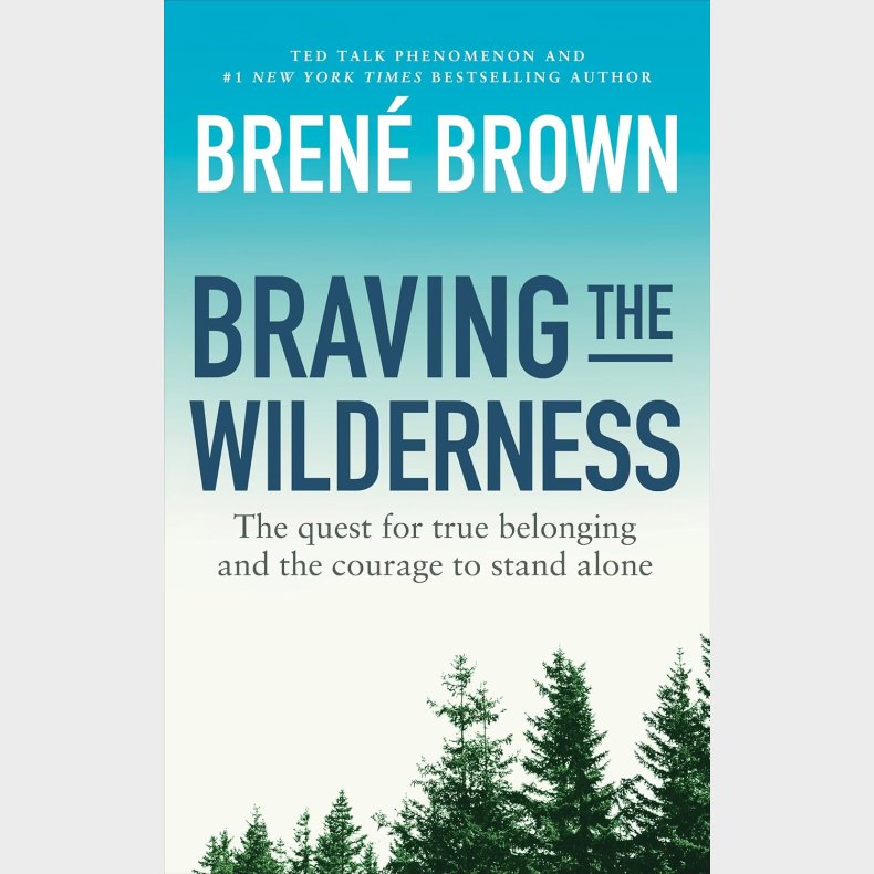 Braving the Wilderness