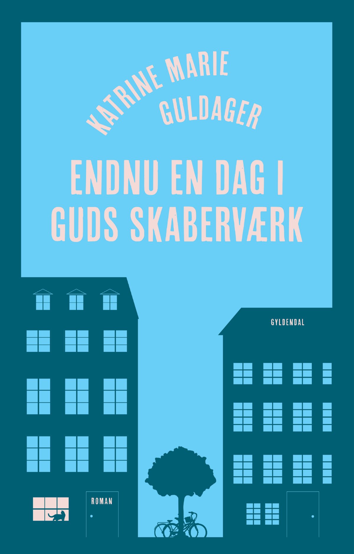 Endnu en dag i Guds skaberværk | Katrine Marie Guldager