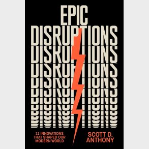Epic Disruptions