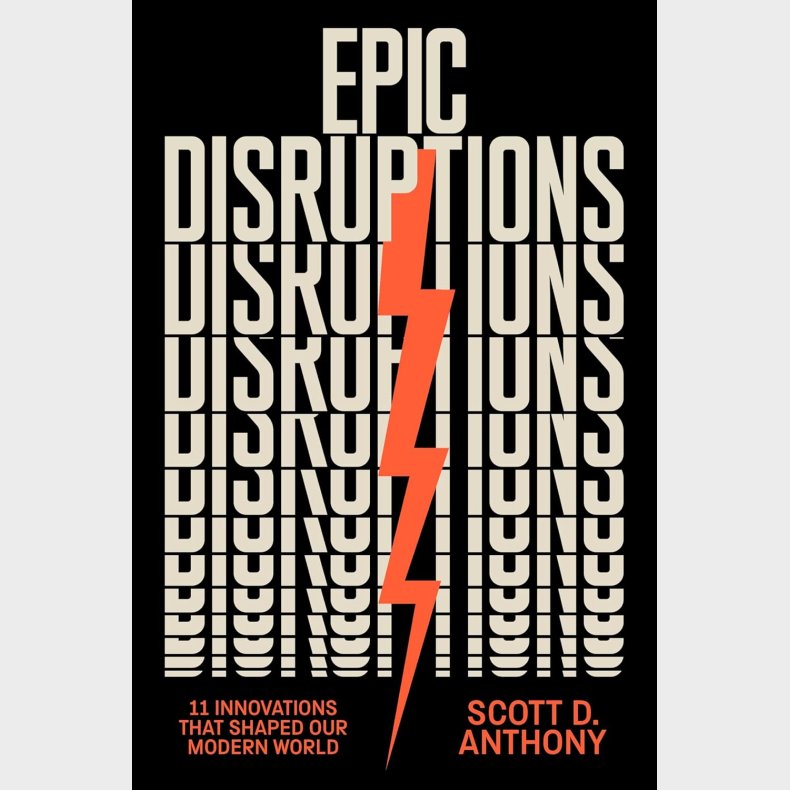 Epic Disruptions