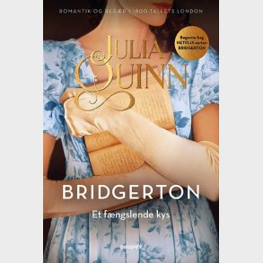 Familien Bridgerton - Et f�ngslende kys