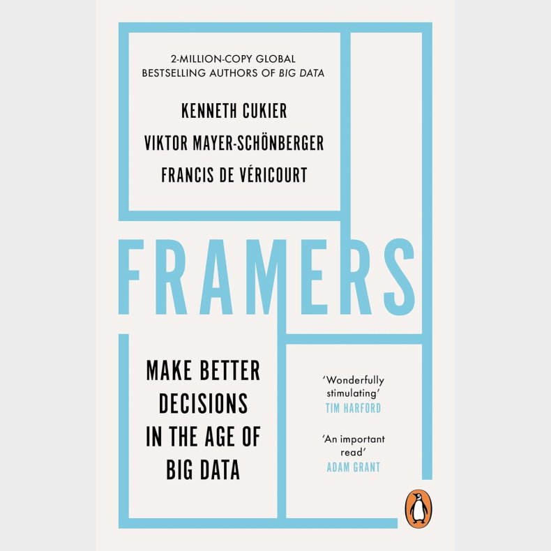 Framers: Make Better Decisions In The Age of Big Data