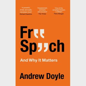 Free Speech And Why It Matters