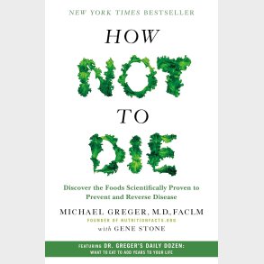 How Not to Die