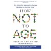 How Not to Age