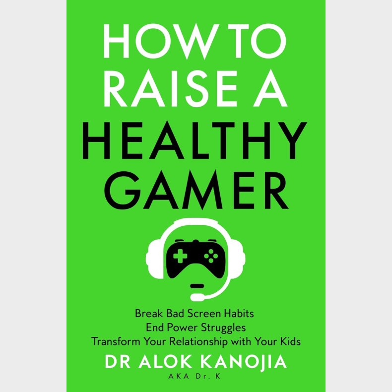 How to Raise a Healthy Gamer