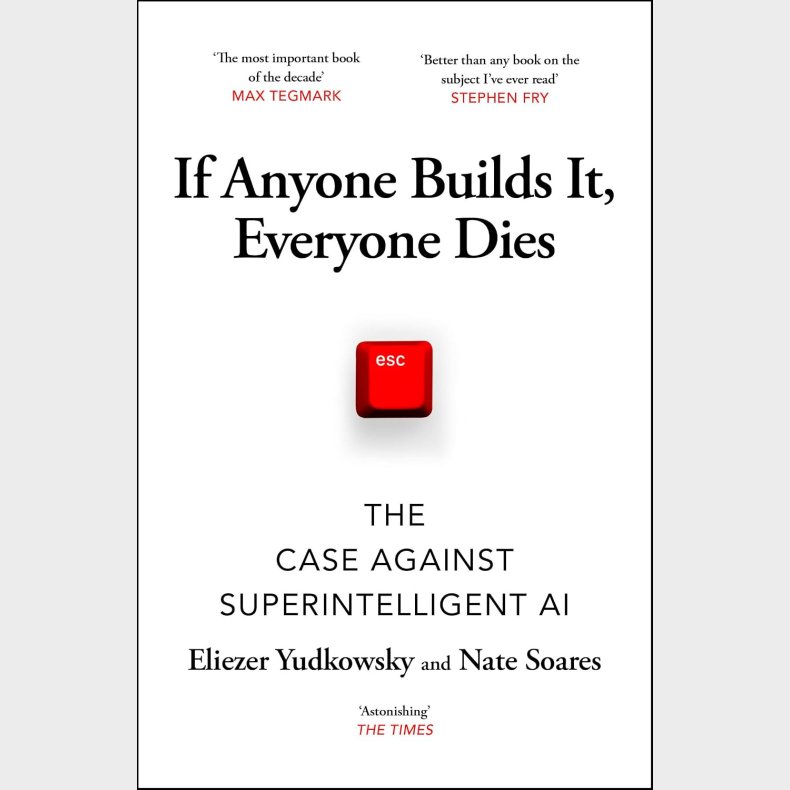 If Anyone Builds It, Everyone Dies