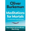 Meditations for Mortals
