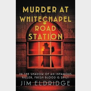 Murder at Whitechapel Road Station