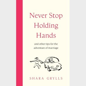 Never Stop Holding Hands