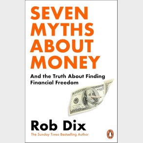 Seven Myths About Money