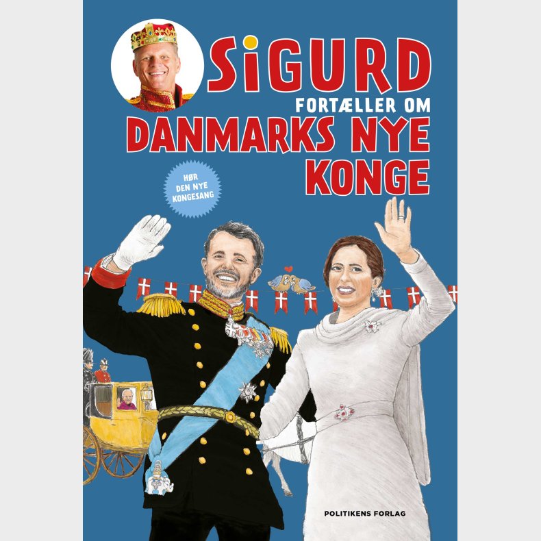 Sigurd fort�ller om Danmarks nye konge