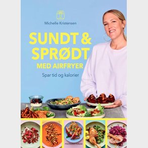 Sundt & spr�dt med airfryer