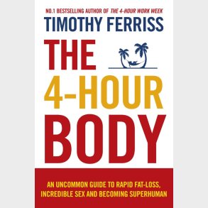 The 4-Hour Body