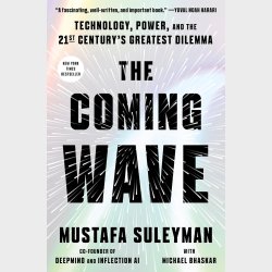 The Coming Wave