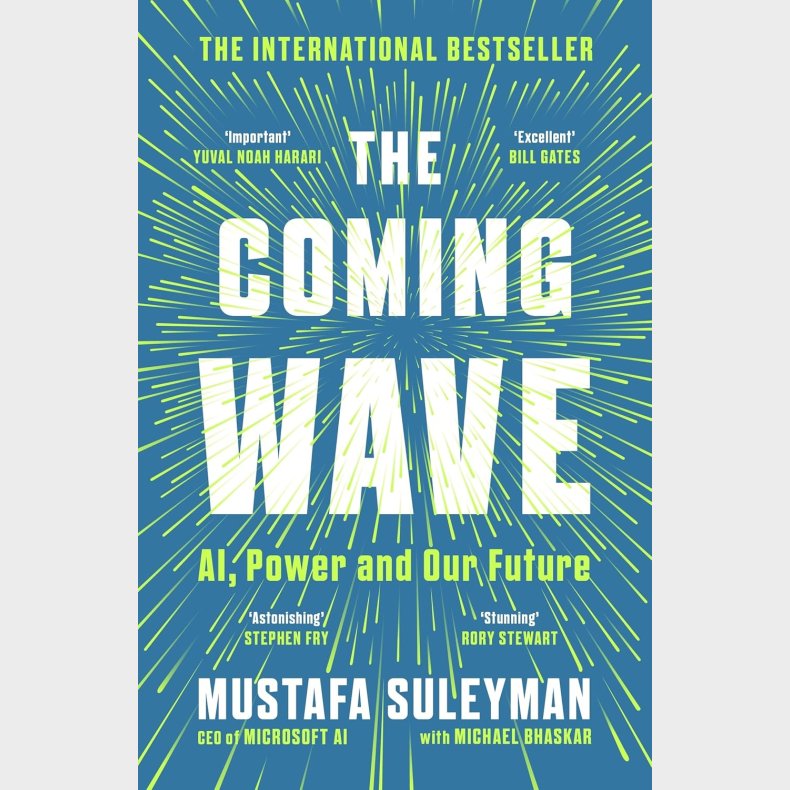 The Coming Wave: AI; Power and Our Future