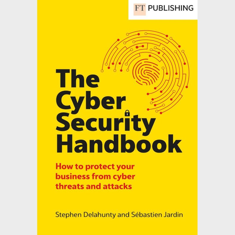 The Cyber Security Handbook