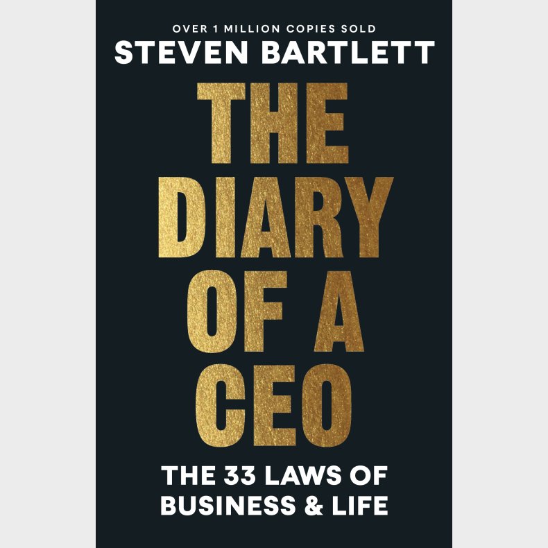 Diary of a CEO: The 33 Laws of Business and Life
