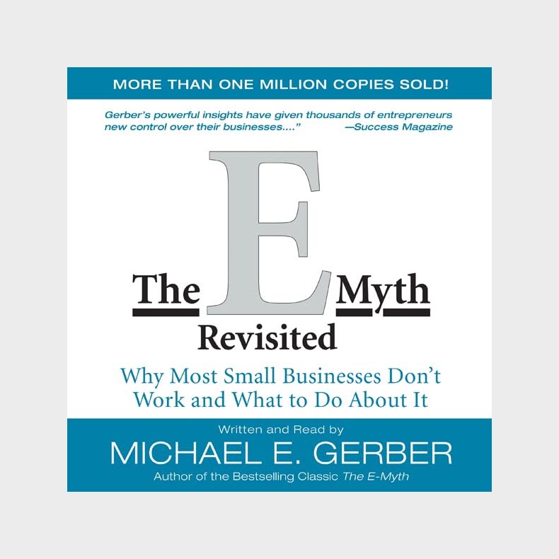 The E-Myth Revisited