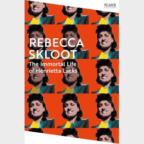 The Immortal Life of Henrietta Lacks