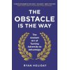 The Obstacle is the Way