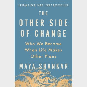 The Other Side of Change