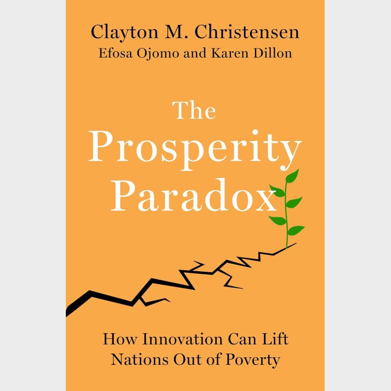 The Prosperity Paradox