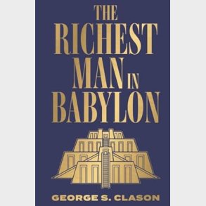 The Richest Man in Babylon (Deluxe Hardbound Edition)