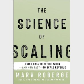 The Science of Scaling