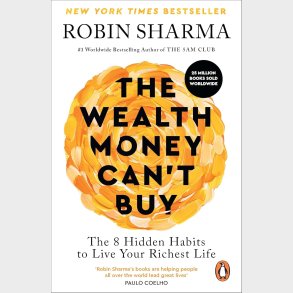 The Wealth Money Can't Buy