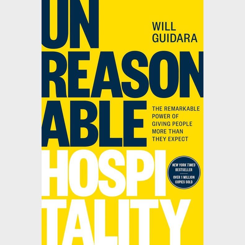 Unreasonable Hospitality