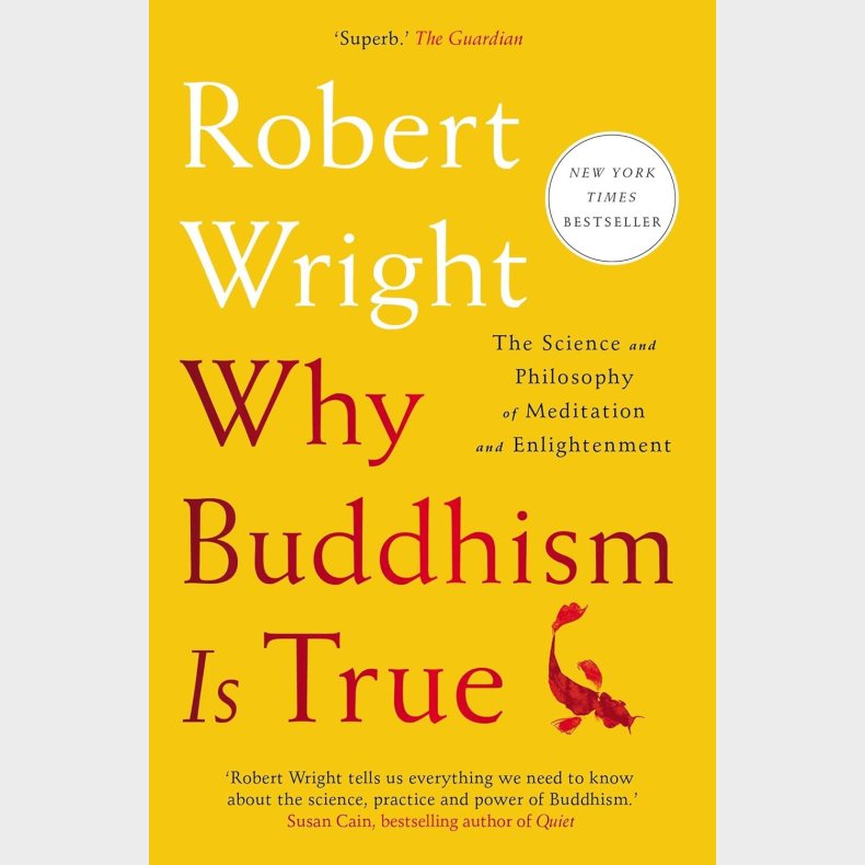 Why Buddhism Is True