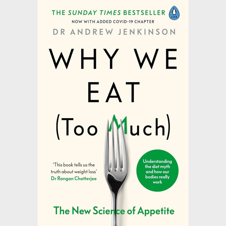 Why We Eat (Too Much)
